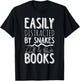 Easily Distracted By Snakes And Books Reading Reader Quote T-Shirt - T-Shirt | Black