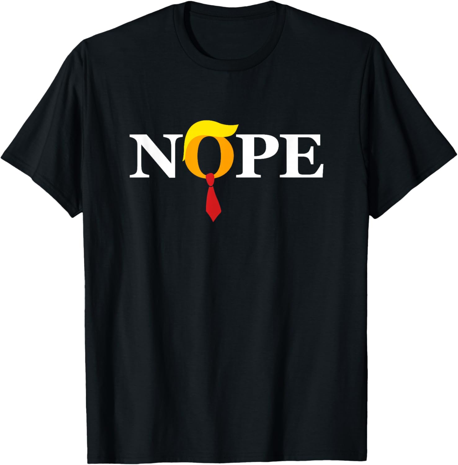 "Nope" Red Tie Trump Wig Orange Face Funny Anti-Trump Gift T-Shirt - T-Shirt | Black