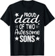 Men Dad Of 2 Boys Two Sons Father's Day T-Shirt - T-Shirt | Black