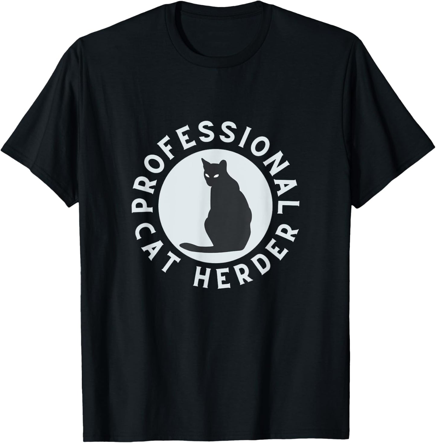 Professional Cat Herder for Cat Lovers Costume T-Shirt - T-Shirt | Black