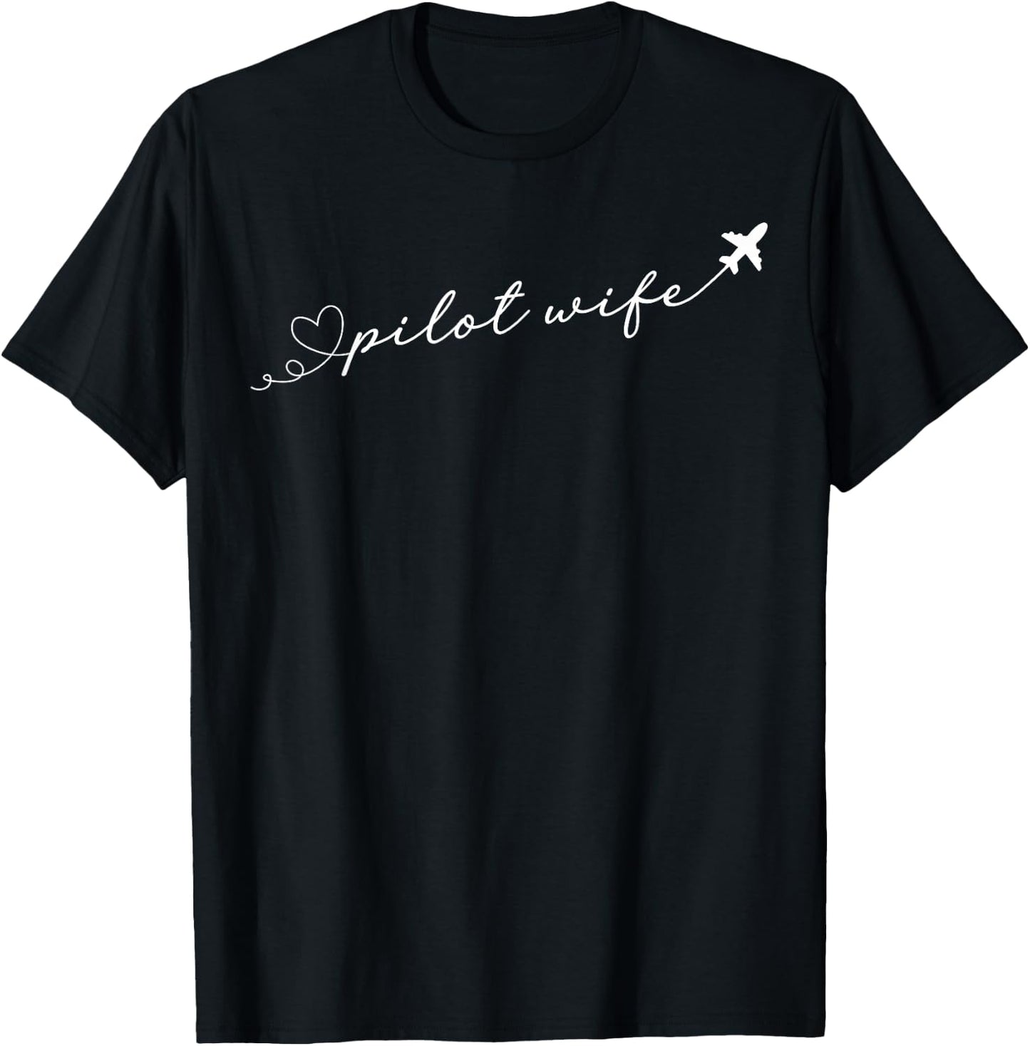 Pilot Wife of A Pilot Heart Pilot's Wife Airplane Pilot Wife T-Shirt - T-Shirt | Black