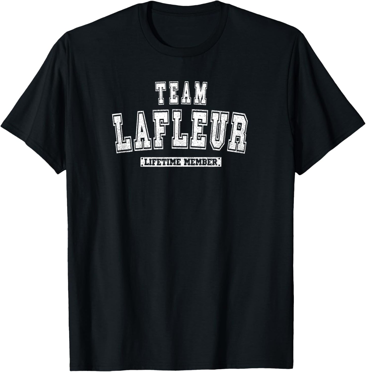Team LAFLEUR Lifetime Member Family Last Name T-Shirt - T-Shirt | Black