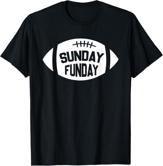 Sunday Funday Funny Fun Day Football Season T-Shirt - T-Shirt | Black