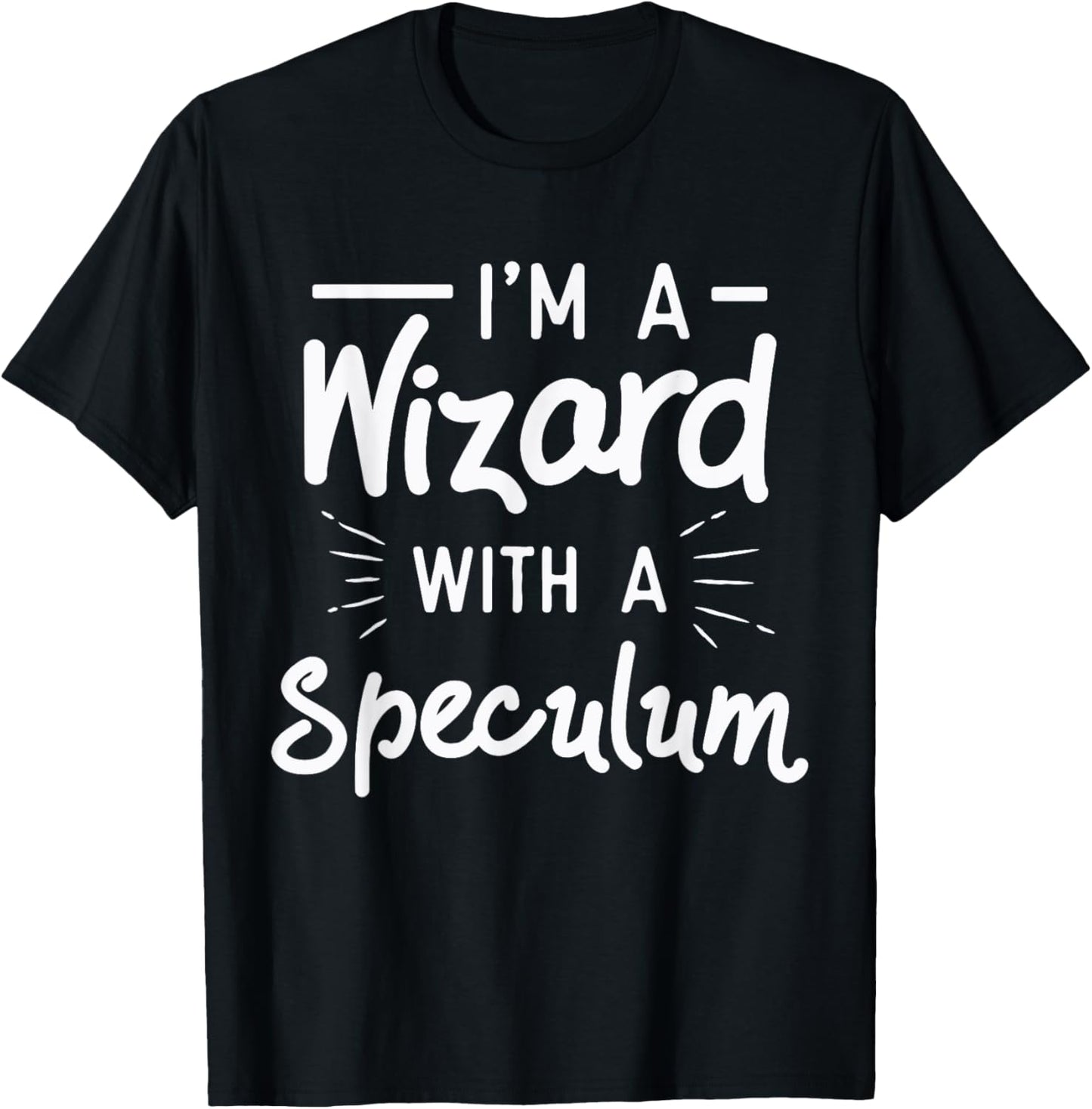 OB GYN Gynecologist Gifts Gynecology Wizard With A Speculum T-Shirt - T-Shirt | Black
