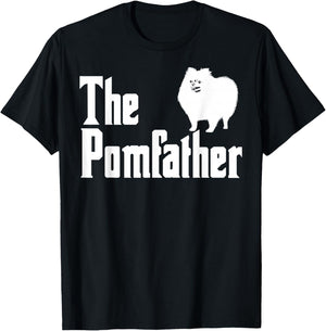 The Pomfather Pomeranian Daddy Pom Dog Lover Pomsky Owners T-Shirt - T-Shirt | Black