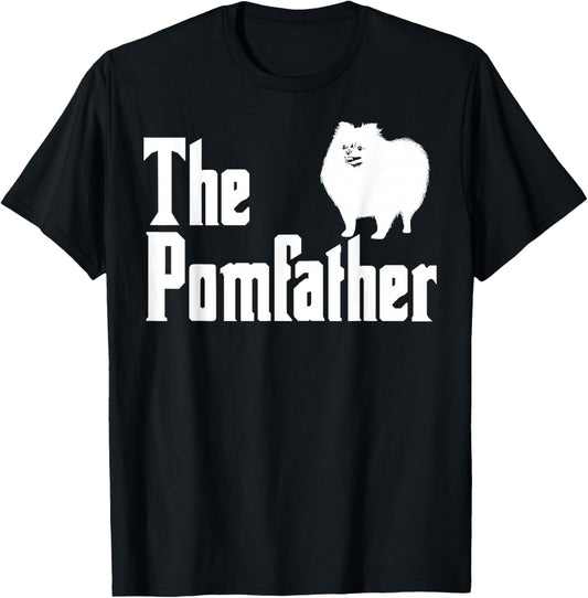 The Pomfather Pomeranian Daddy Pom Dog Lover Pomsky Owners T-Shirt - T-Shirt | Black
