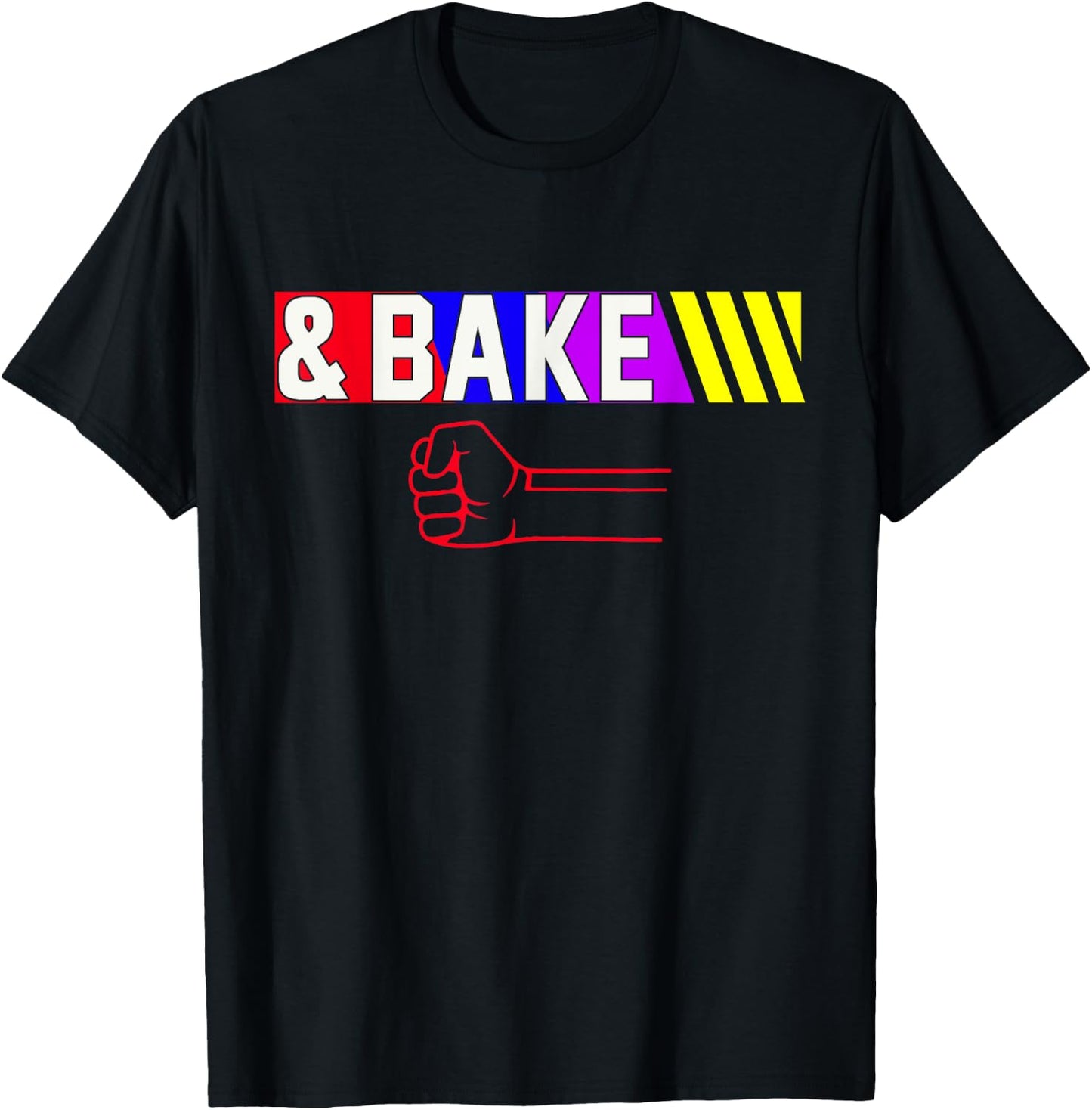 Shake And Bake Funny Family Matching Lover Dad Daughter Son T-Shirt - T-Shirt | Black