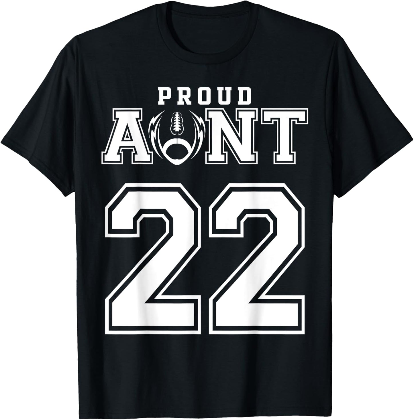 Custom Proud Football Aunt Number 22 Personalized T-Shirt - T-Shirt | Black