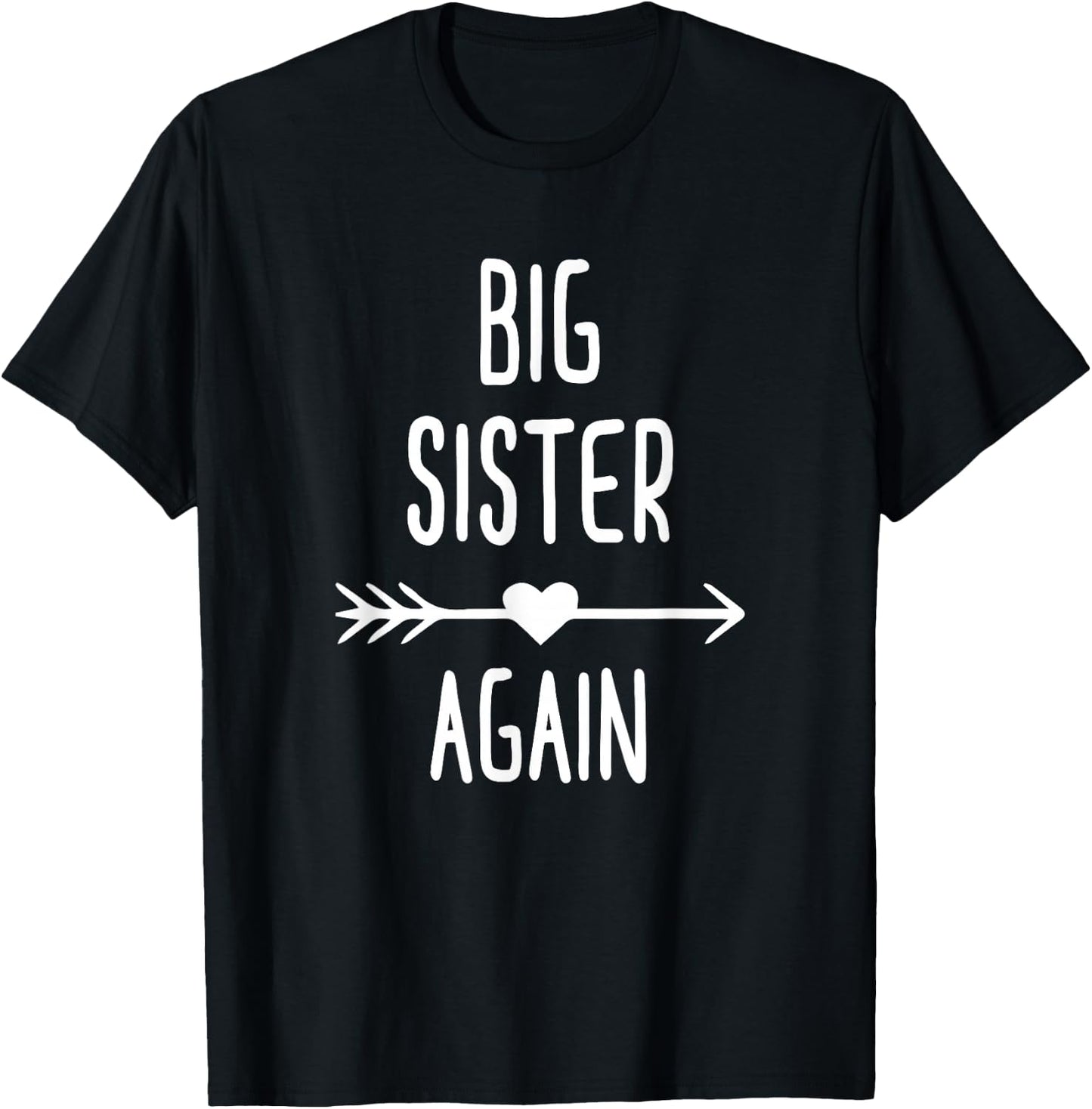 Big Sister Again Big Sister T-Shirt - T-Shirt | Black
