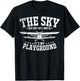 Sky Is Not My Limit It's My Playground Pilots Jet Pilots T-Shirt - T-Shirt | Black