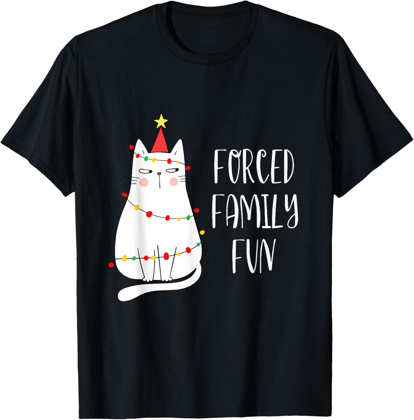 Forced Family Fun Funny Cat Christmas Families Gift Men Women Kids T-Shirt - T-Shirt | Black