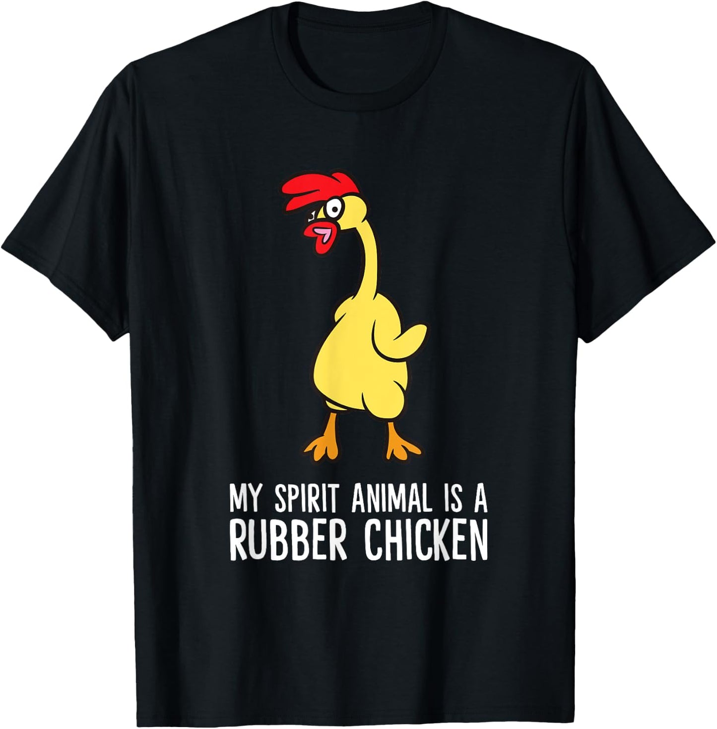 My Spirit Animal Is A Rubber Chicken T-Shirt - T-Shirt | Black