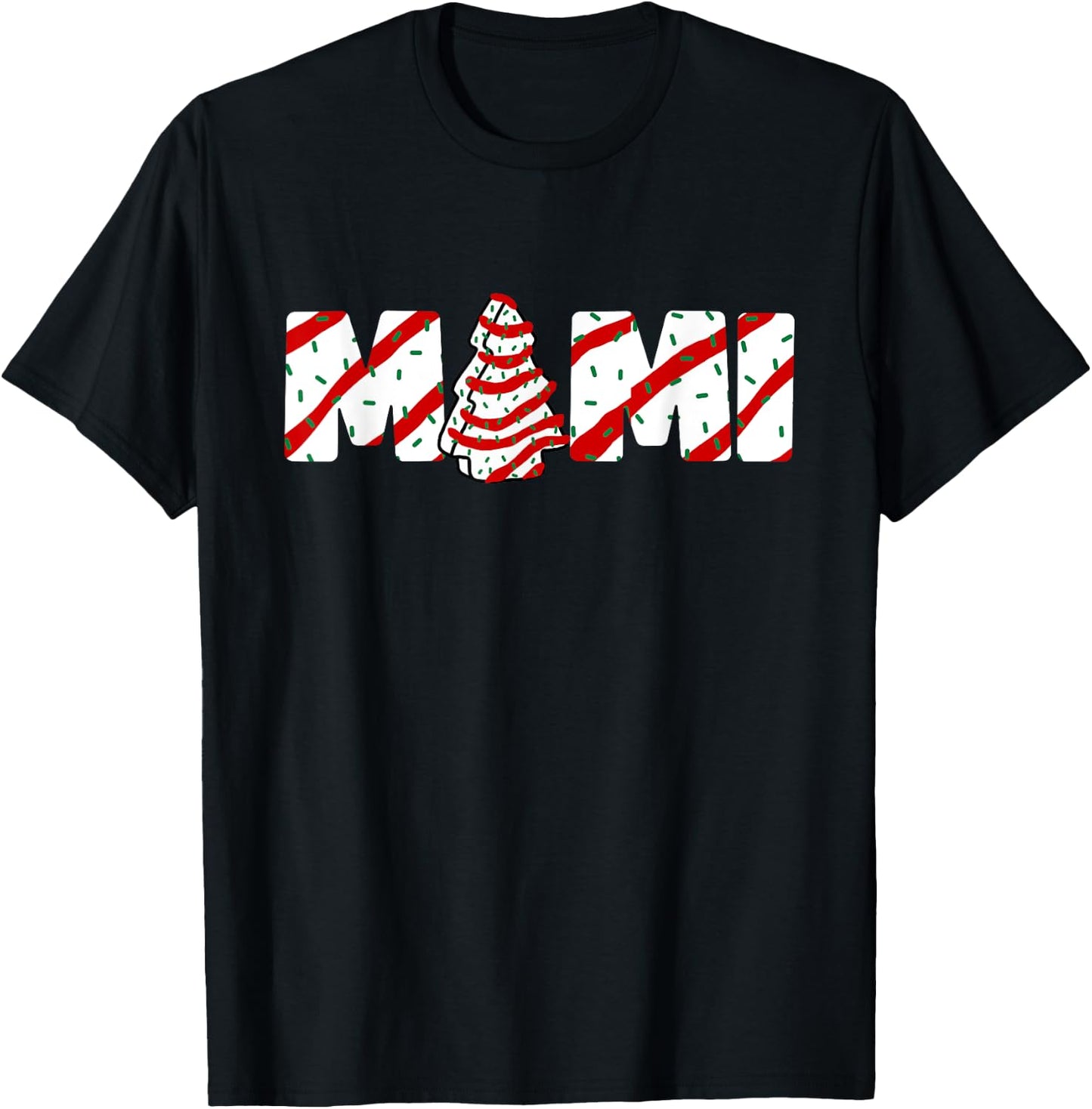 Christmas Tree Cake Matching Family Party Pajama Mimi T-Shirt - T-Shirt | Black
