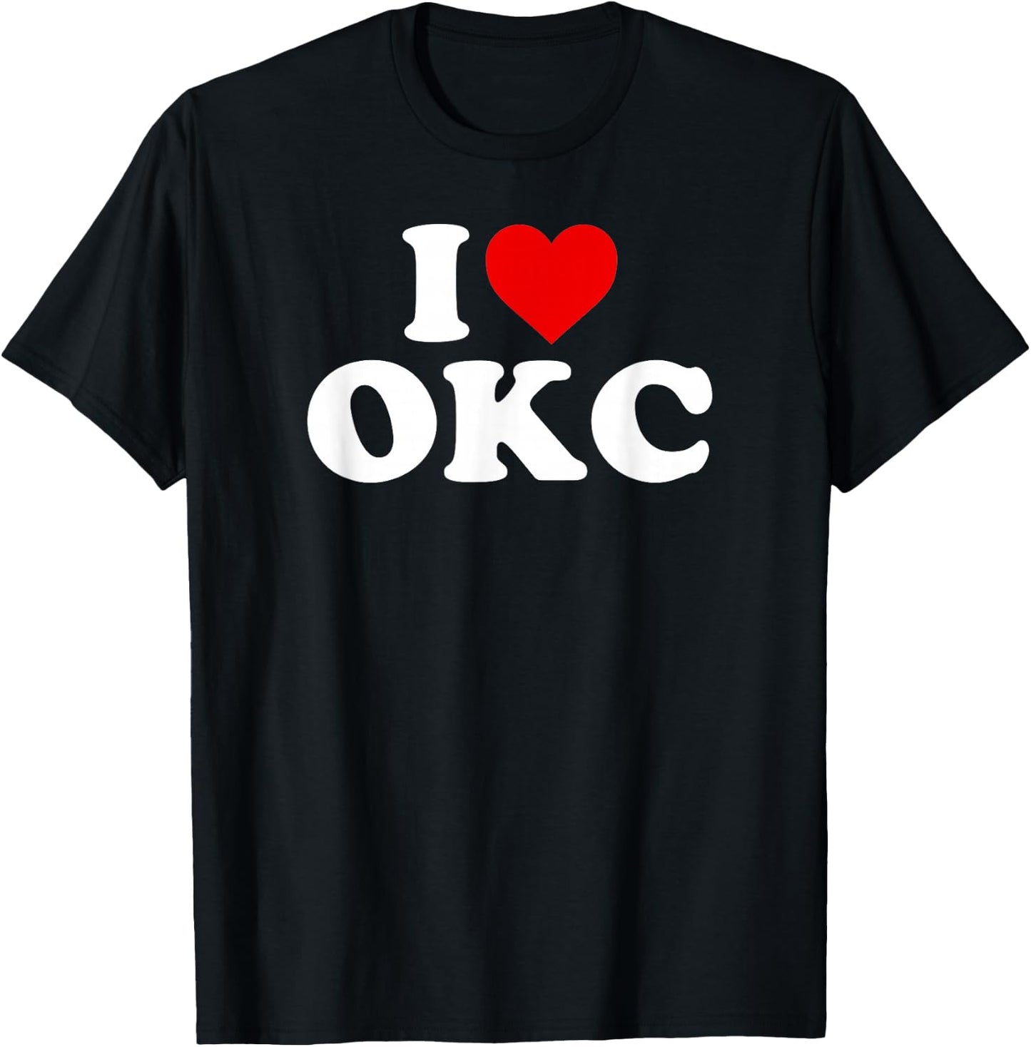 I Love OKC Oklahoma City - Heart T-Shirt - T-Shirt | Black