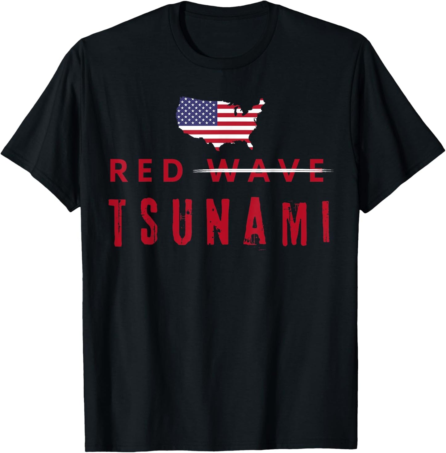 Red Wave Midterms Election Republican Vote Political Tsunami T-Shirt - T-Shirt | Black