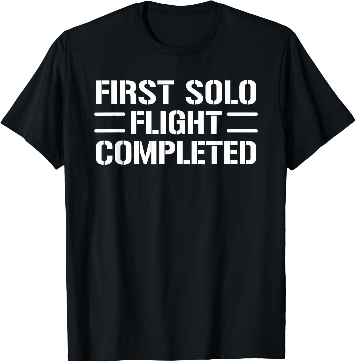 First Solo Flight Completed Pilot Student T-Shirt - T-Shirt | Black