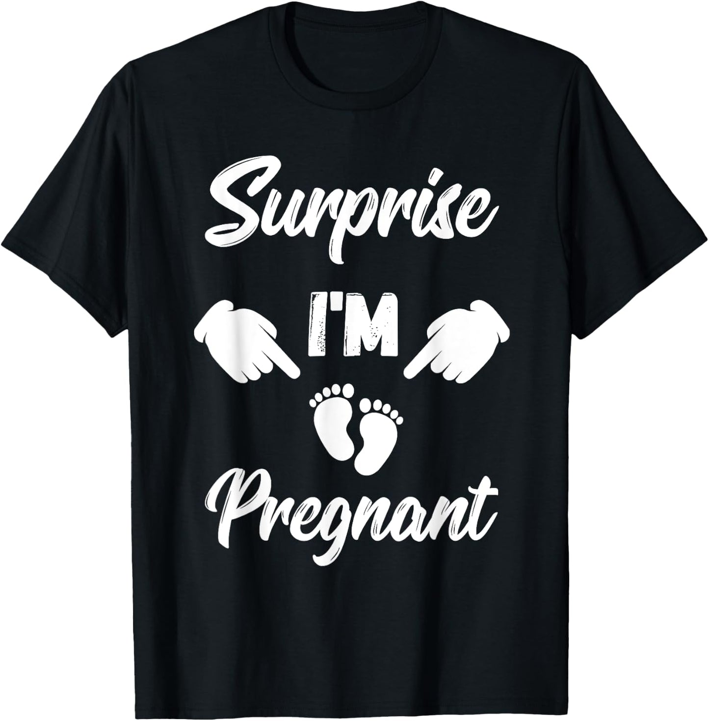 Surprise I'm Pregnant Gender Reveal Future Mother T-Shirt - T-Shirt | Black