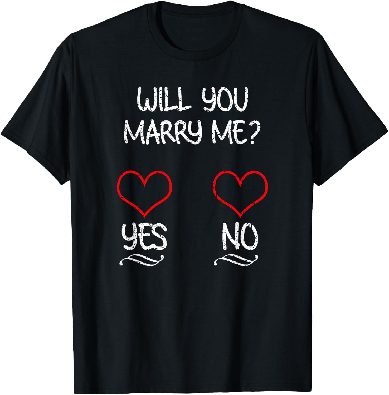 Will You Marry Me Yes Or No | Cute Marriage Proposal Gift T-Shirt - T-Shirt | Black