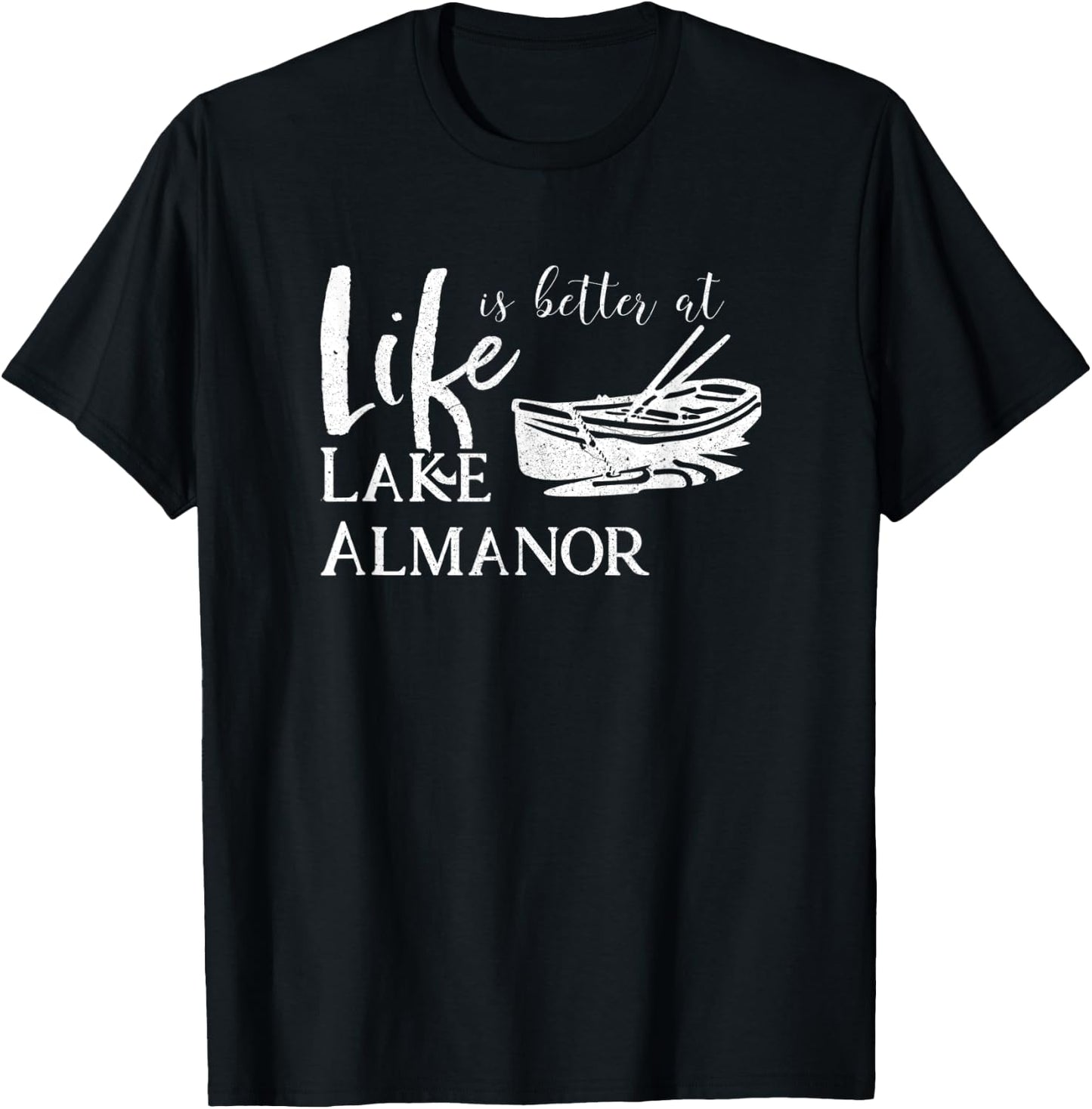 Lake Almanor Life is Better California T-Shirt - T-Shirt | Black
