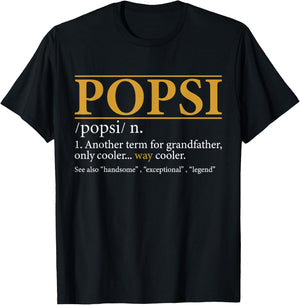 Funny POPSI definition Fathers day gift Grandpa gift T-Shirt - T-Shirt | Black