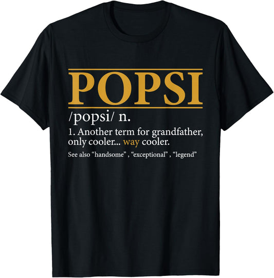 Funny POPSI definition Fathers day gift Grandpa gift T-Shirt - T-Shirt | Black
