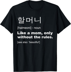 Definition Of Halmoni Shirt Funny Korean Grandma Gifts T-Shirt - T-Shirt | Black
