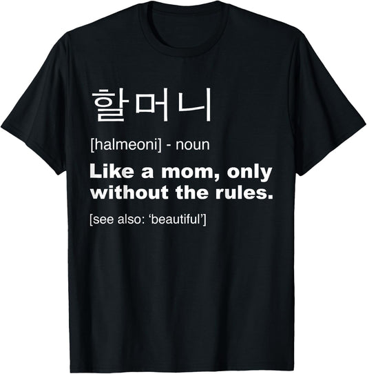Definition Of Halmoni Shirt Funny Korean Grandma Gifts T-Shirt - T-Shirt | Black