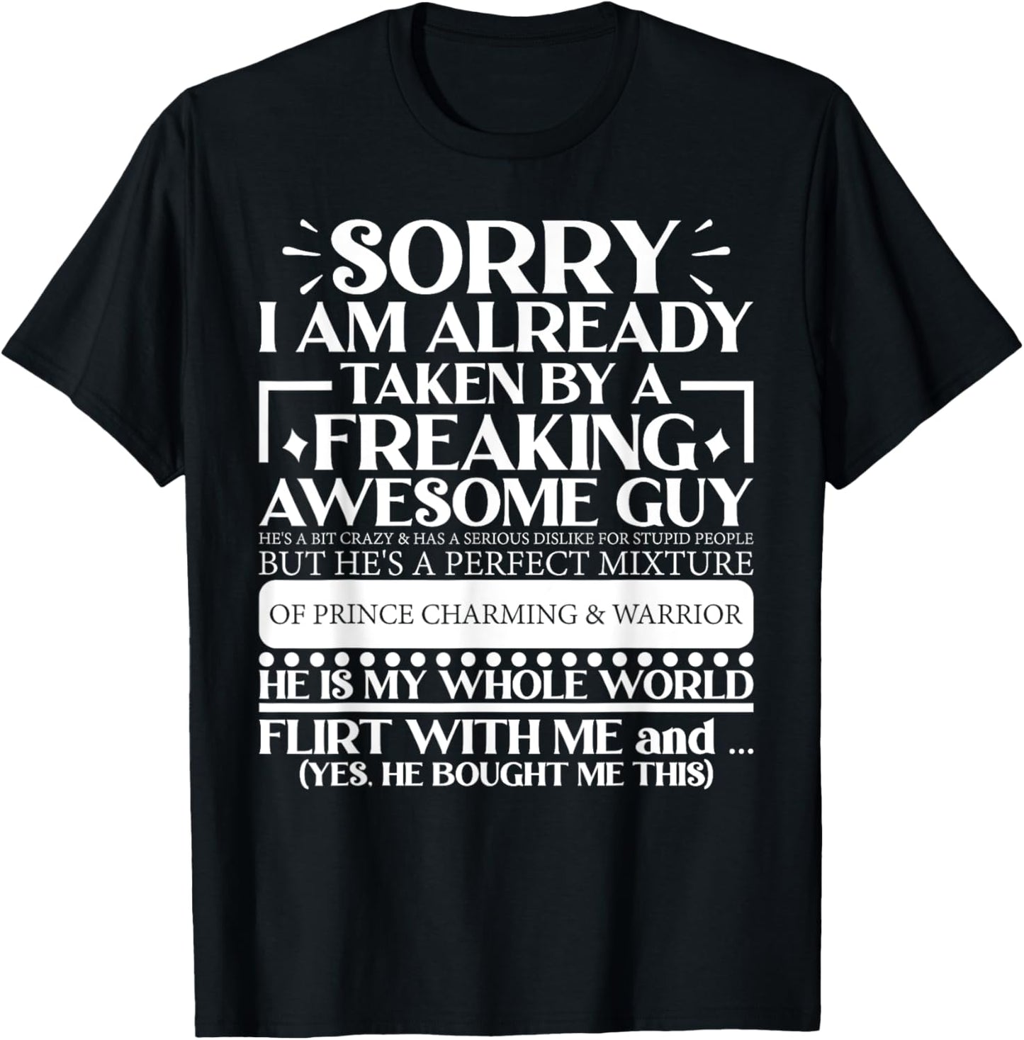 Sorry, I Am Already From A Man T-Shirt - T-Shirt | Black