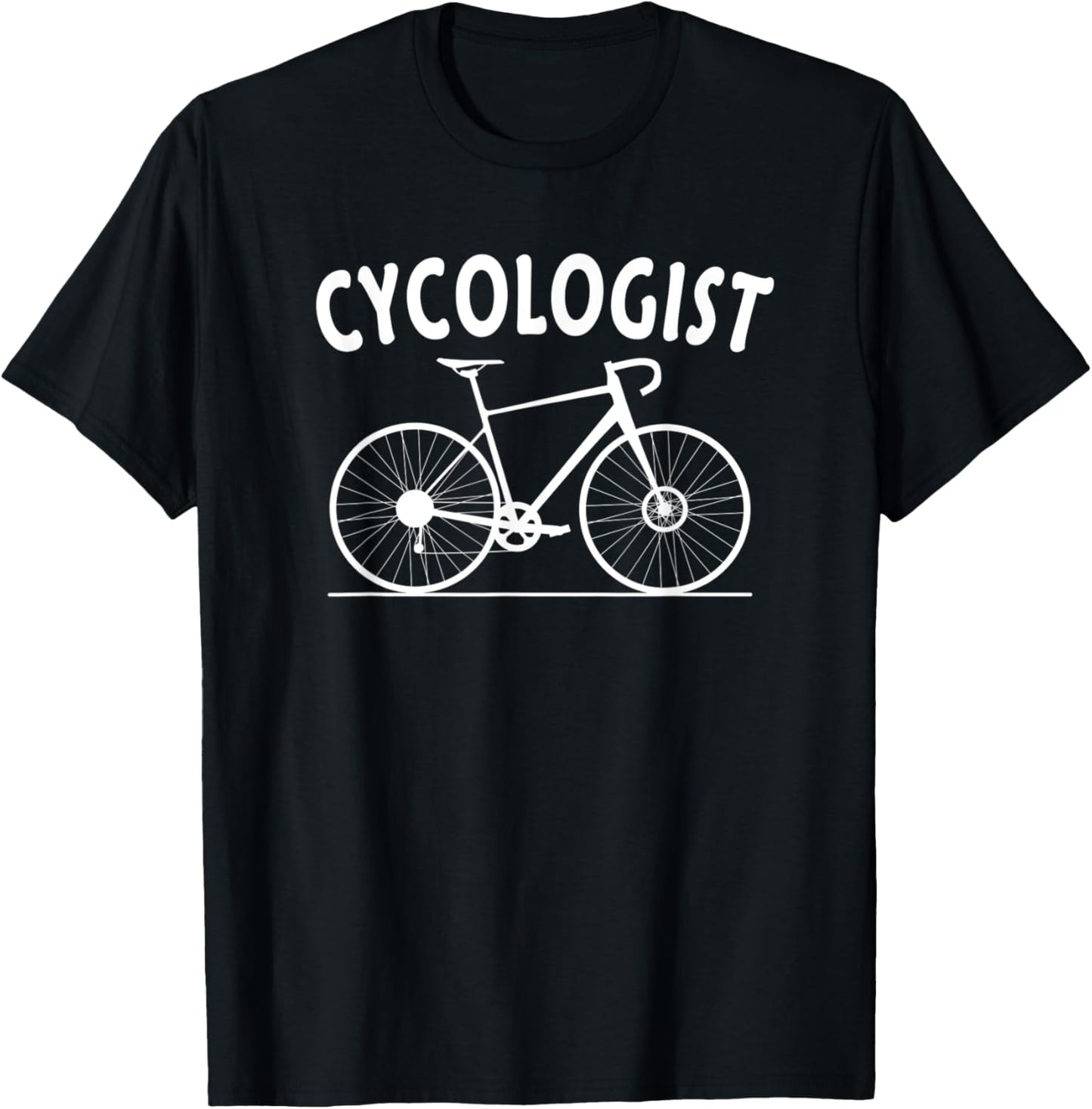 Cycologist Cycling Bicycle Bike Gift and Woman T-Shirt - T-Shirt | Black