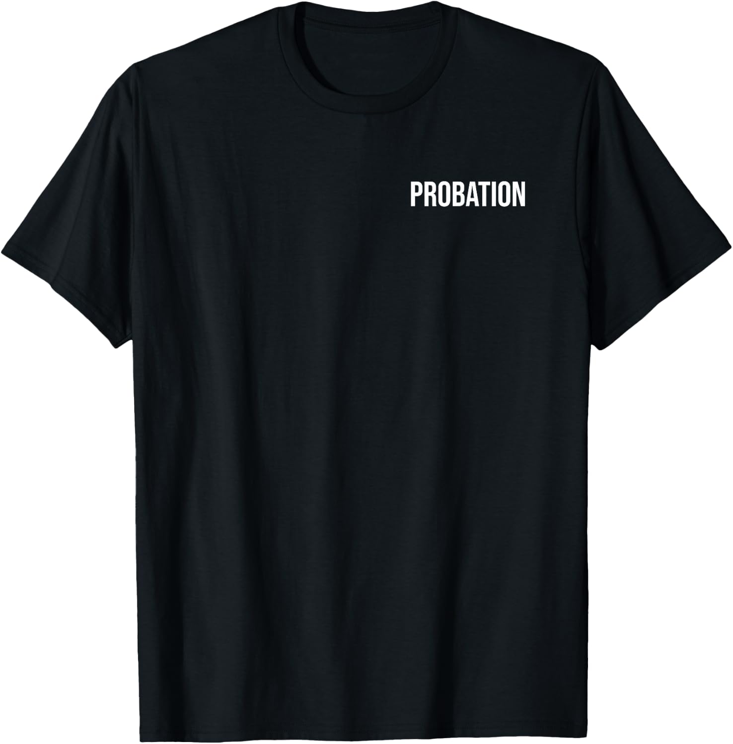 Probation Parole Enforcement Police Officer Sheriff T-Shirt - T-Shirt | Black