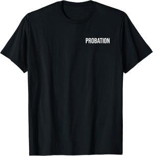 Probation Parole Enforcement Police Officer Sheriff T-Shirt - T-Shirt | Black