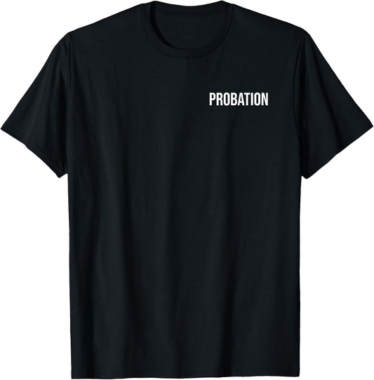 Probation Parole Enforcement Police Officer Sheriff T-Shirt - T-Shirt | Black