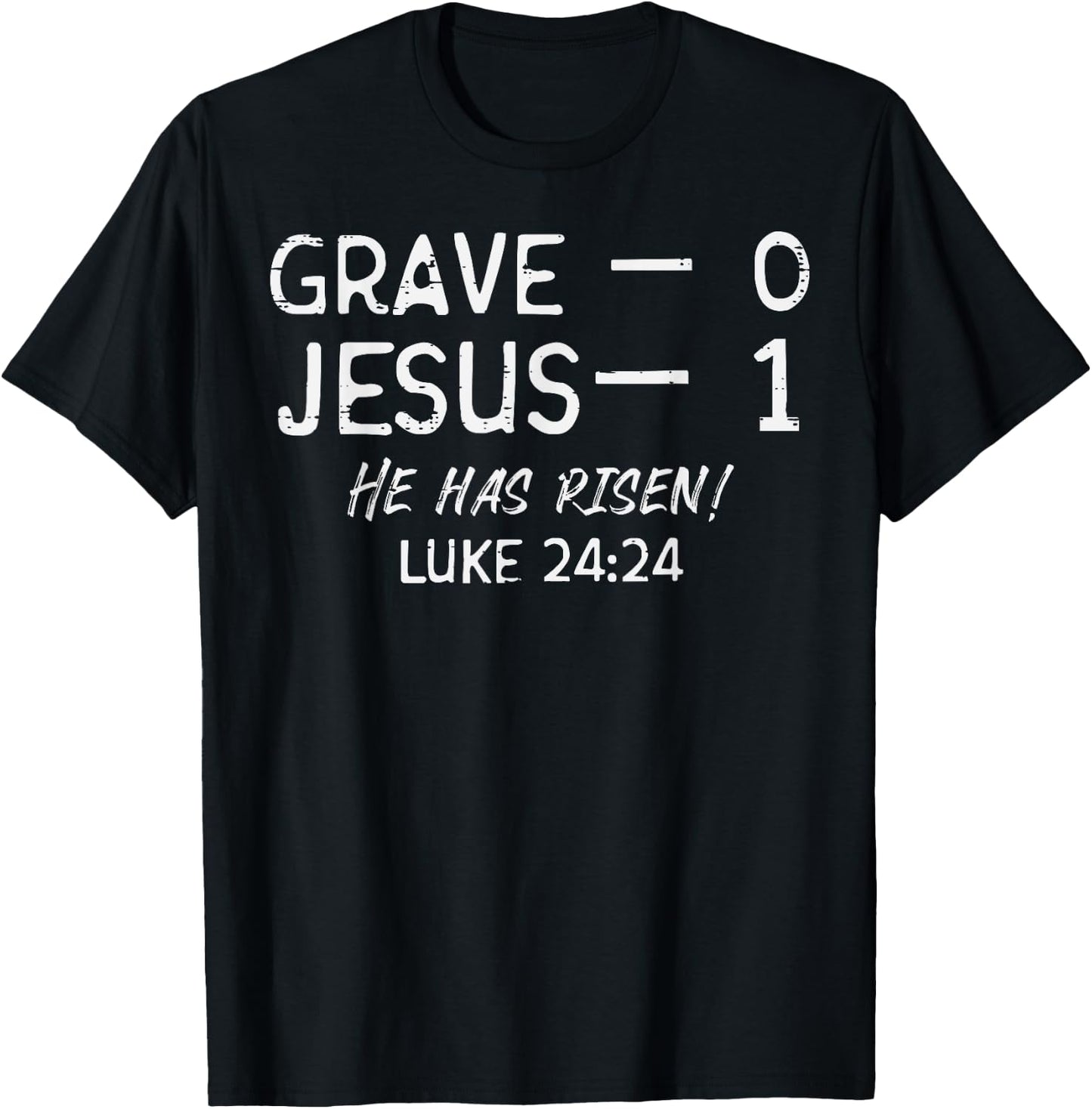 Grave 0 Jesus 1 He Has Risen Jesus Religious Easter Christ T-Shirt - T-Shirt | Black