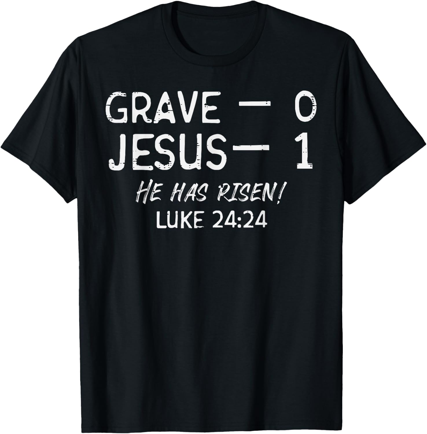 Grave 0 Jesus 1 He Has Risen Jesus Religious Easter Christ T-Shirt - T-Shirt | Black