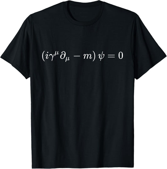 Dirac Equation Quantum Mechanics Particle Physics T-Shirt - T-Shirt | Black