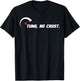 Tuna No Crust for Fast Car Lovers and Racers T-Shirt - T-Shirt | Black