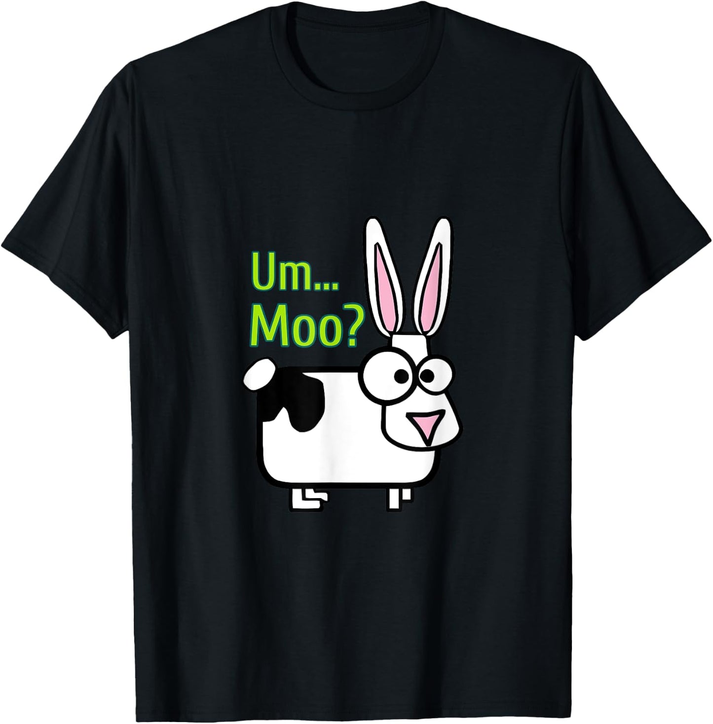 Funny Cow Bunny Um Moo Silly Apparel T-Shirt - T-Shirt | Black