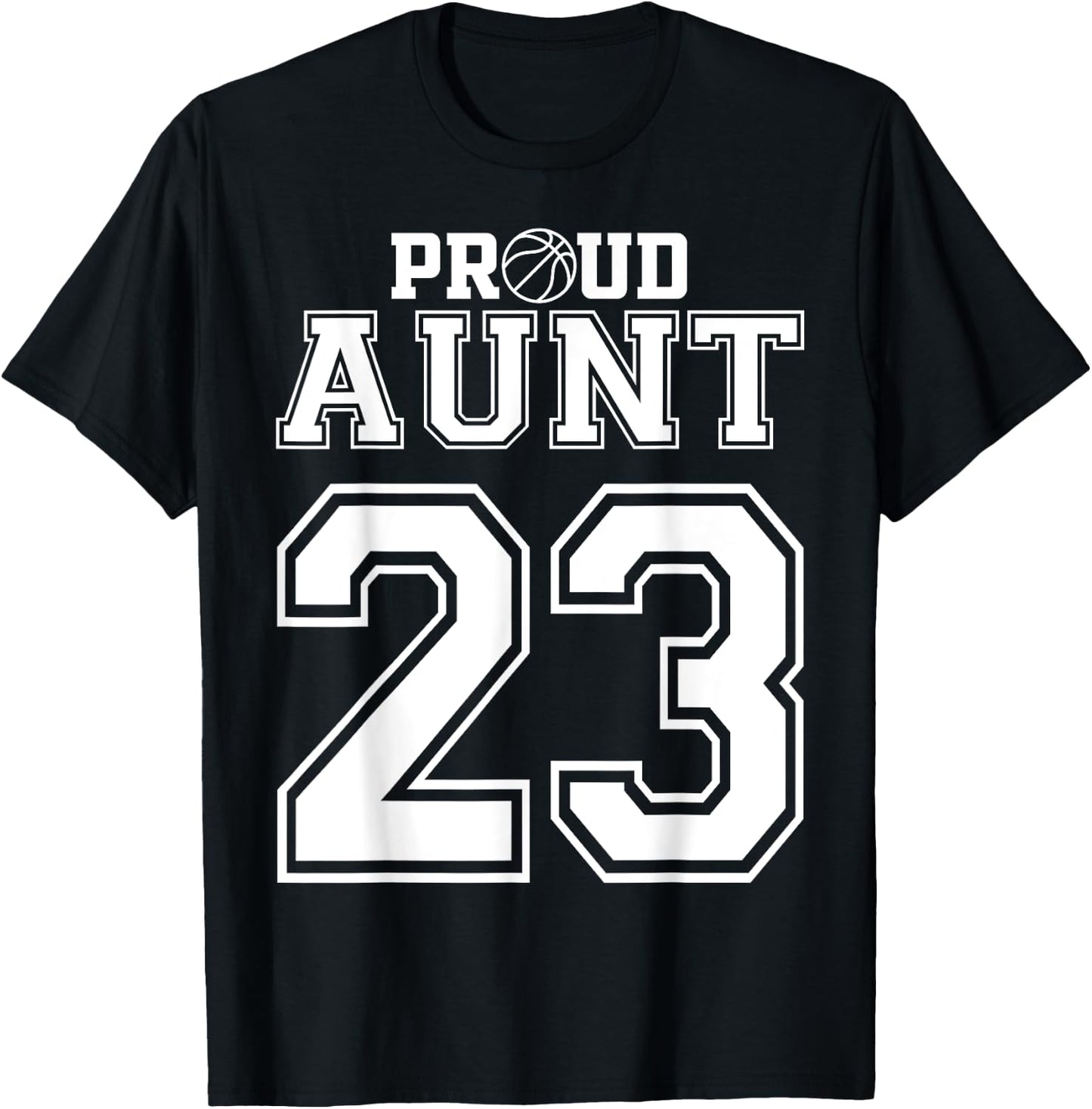 Number 23 Custom Proud Basketball Aunt Personalized Women T-Shirt - T-Shirt | Black