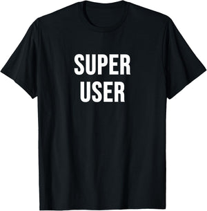 Super User T-Shirt - T-Shirt | Black