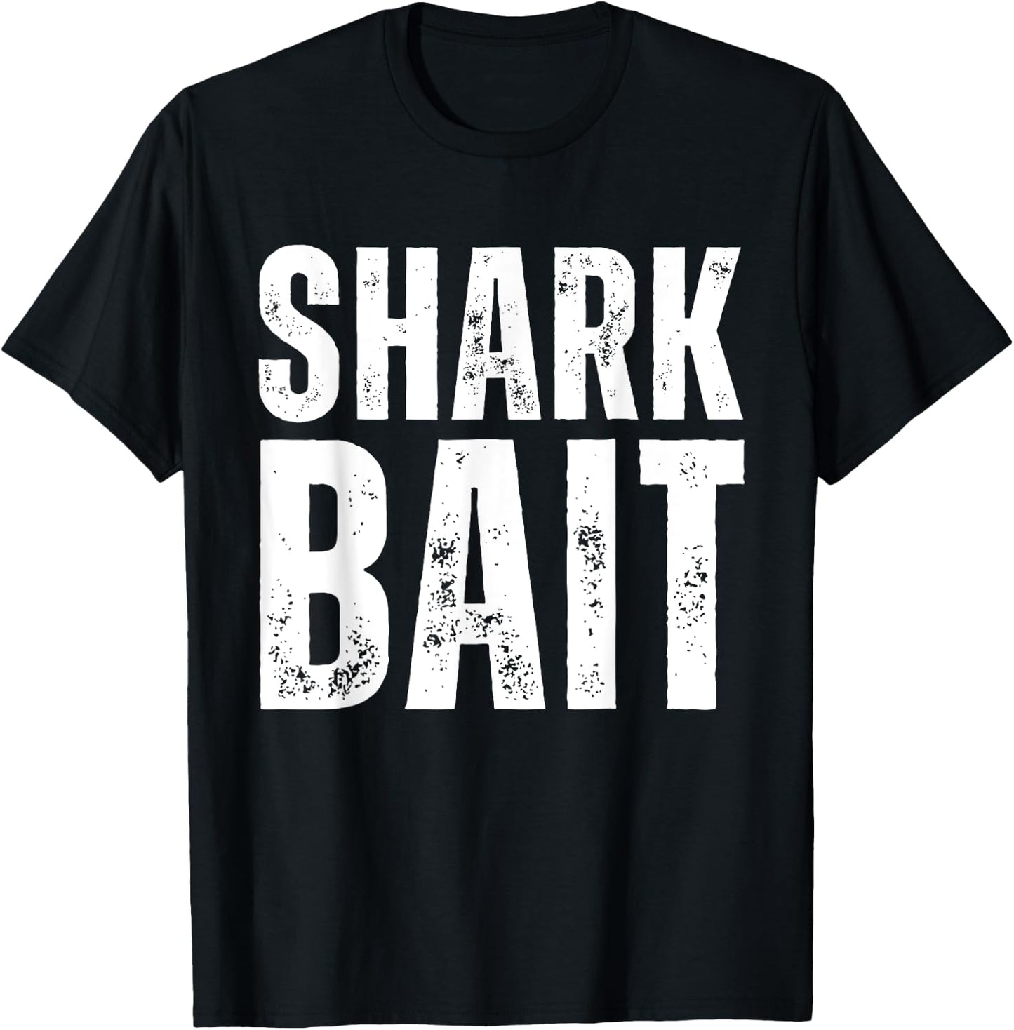 Funny Shark, Shark Bait T-Shirt - T-Shirt | Black
