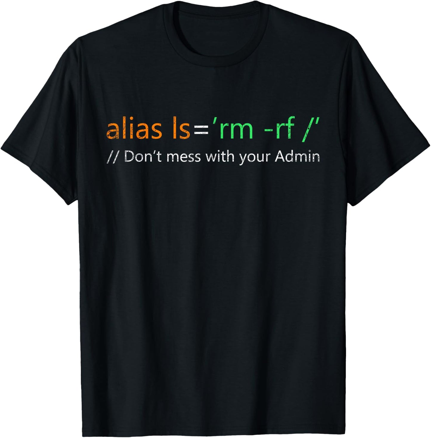 Don't mess with your admin funny programmer T-Shirt - T-Shirt | Black