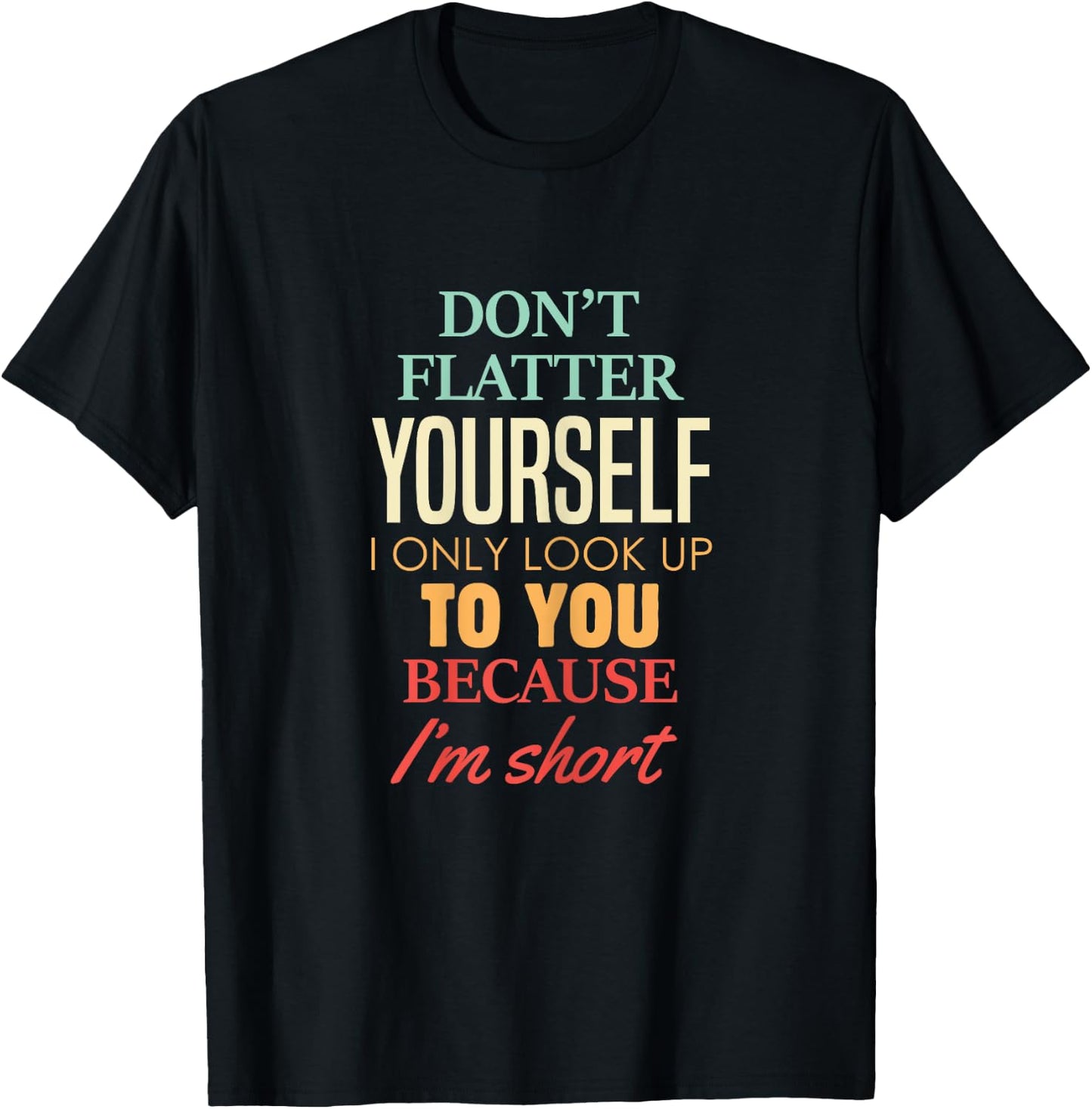 Funny Short Girls Height Deprived Sarcastic Cute Size Joke T-Shirt - T-Shirt | Black