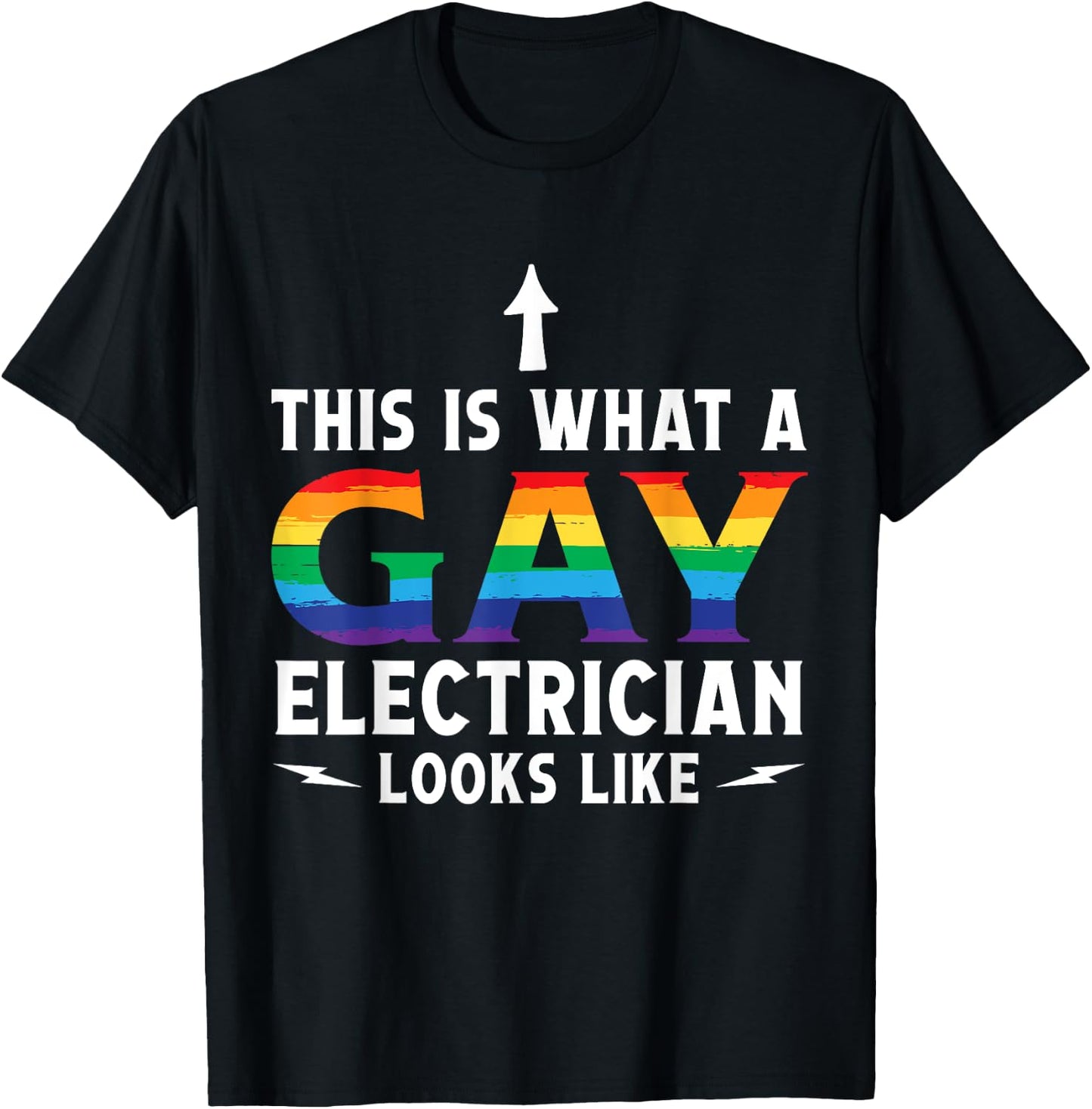 This is what a Gay Electrician looks like Circuit Cable T-Shirt - T-Shirt | Black
