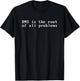 DNS is the root of all problems - Funny IT networking T-Shirt - T-Shirt | Black