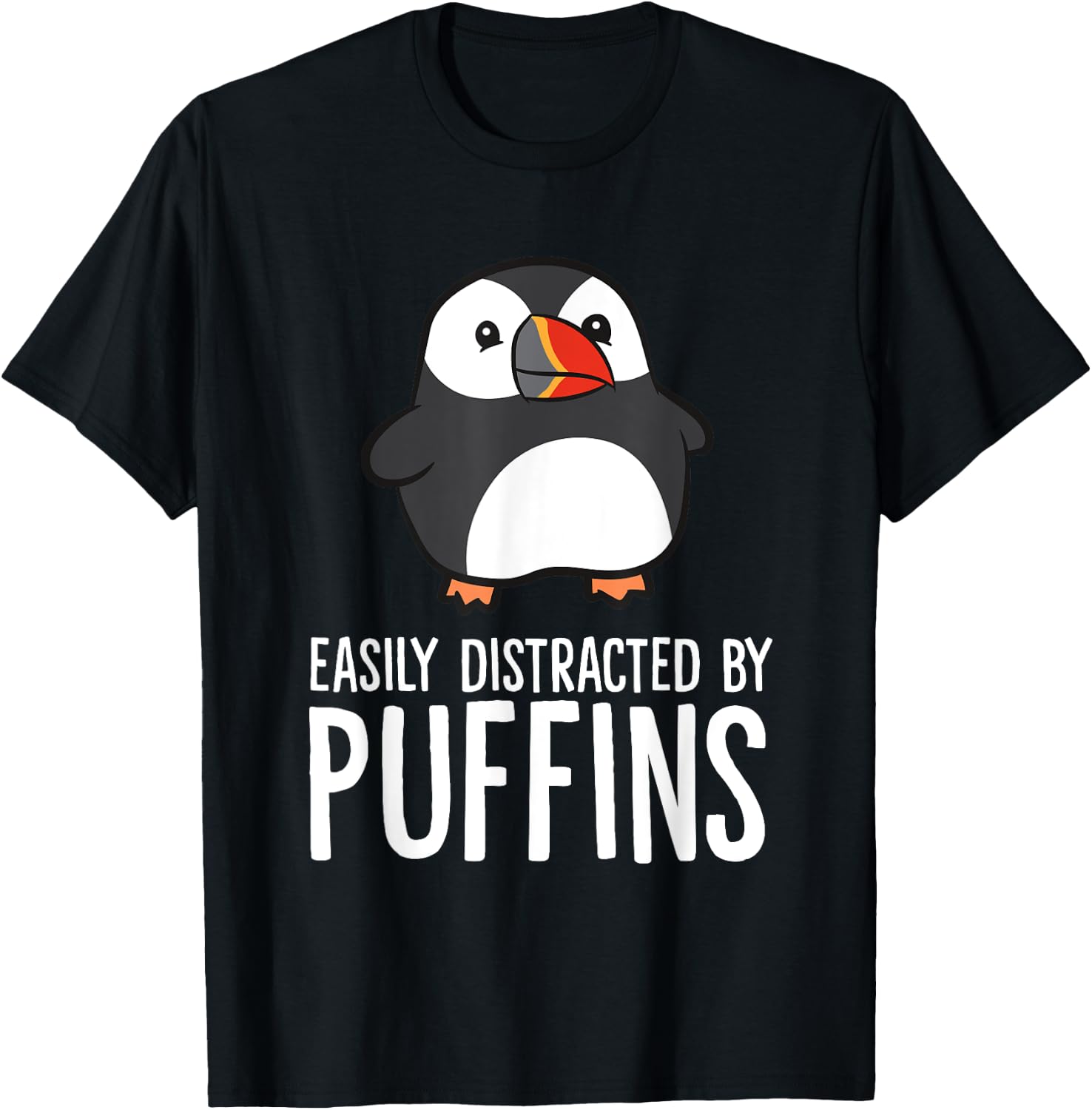 Funny Puffin Bird Gifts Easily Distracted By Puffin Sea Birds Cute Puffin Lover Gift -Adults-Kids Black Short Sleeve Classic Fit Pull On Collarless Casual All Seasons 1 Count T-Shirt - T-Shirt | Black