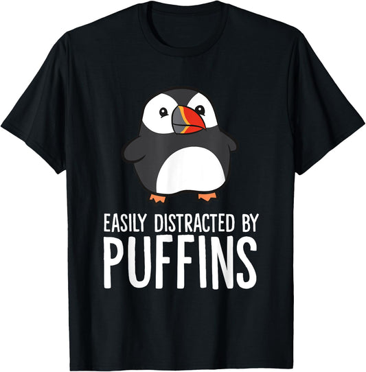 Funny Puffin Bird Gifts Easily Distracted By Puffin Sea Birds Cute Puffin Lover Gift -Adults-Kids Black Short Sleeve Classic Fit Pull On Collarless Casual All Seasons 1 Count T-Shirt - T-Shirt | Black