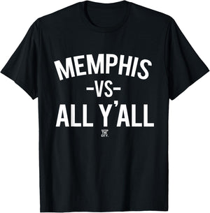 Memphis Versus All Yall T-Shirt - T-Shirt | Black