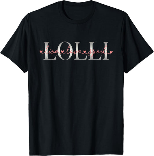 Mothder Day - Lolli Lives Loves Spoils T-Shirt - T-Shirt | Black