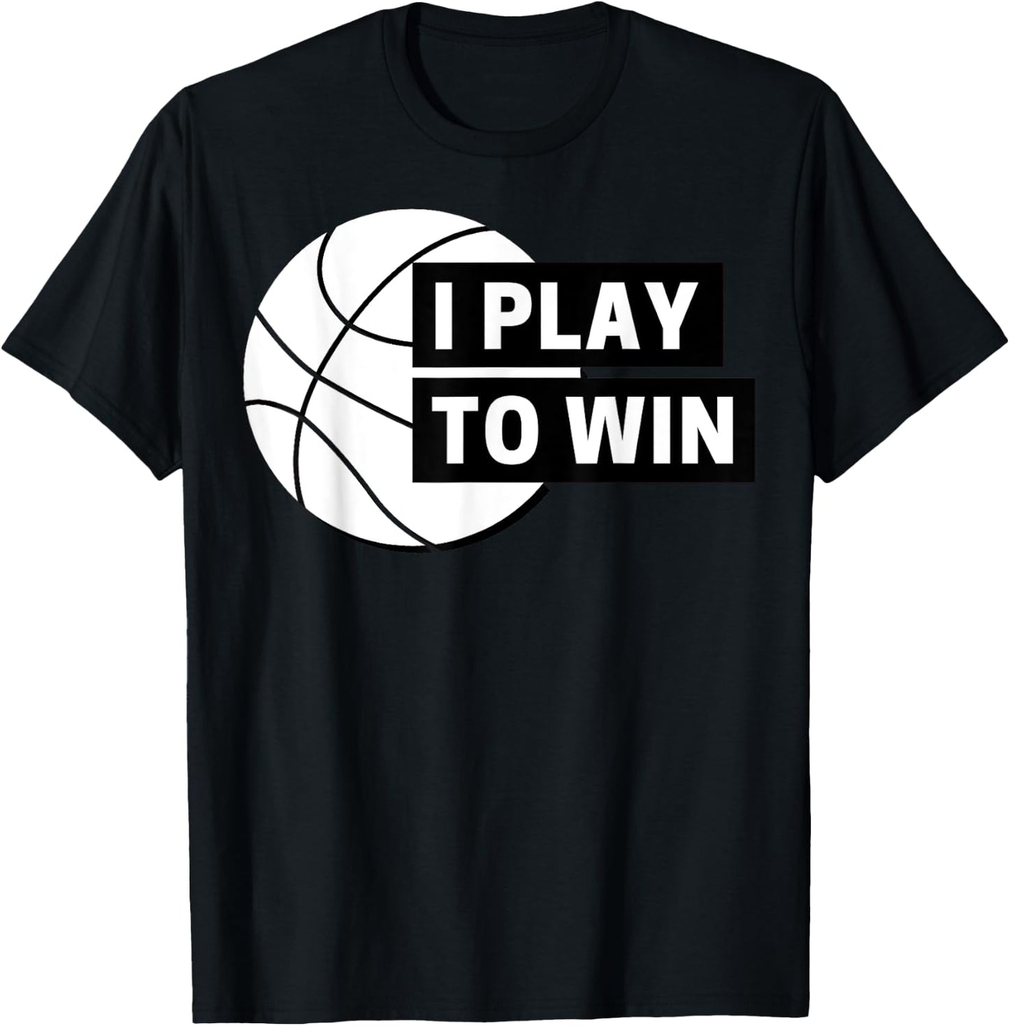 I play fun to win basketball sports T-Shirt - T-Shirt | Black