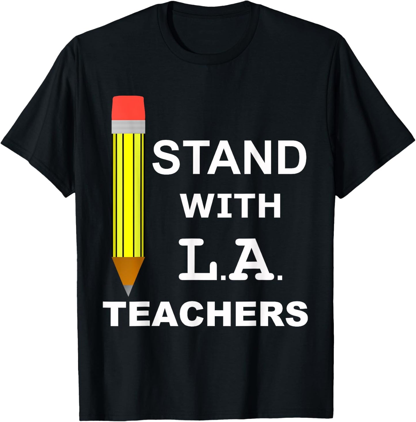 Stand with LA Teachers United Los Angeles T shirt Men Women Kids T-Shirt - T-Shirt | Black